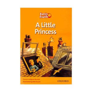 خرید کتاب داستان فمیلی اند فرندز پرنسس کوچولو Family and Friends Readers 4 A Little Princess