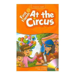 خرید کتاب داستان 3 فرست فرندز First Friends 3 story At The Circus